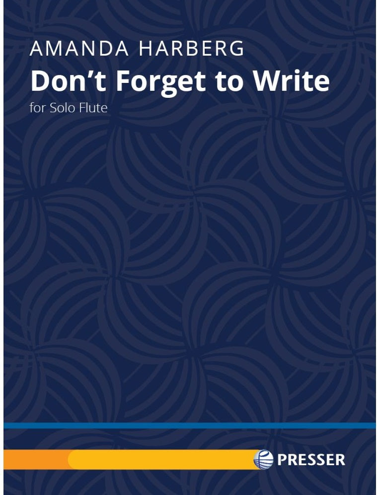 Harberg , Amanda - Don't Forget to Write for Solo Flute