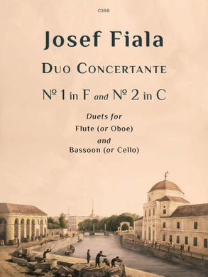Fiala, Josef: Duo Concertante No. 1 in F and No. 2 in C (Flute/Ob & Bassoon/Vc)