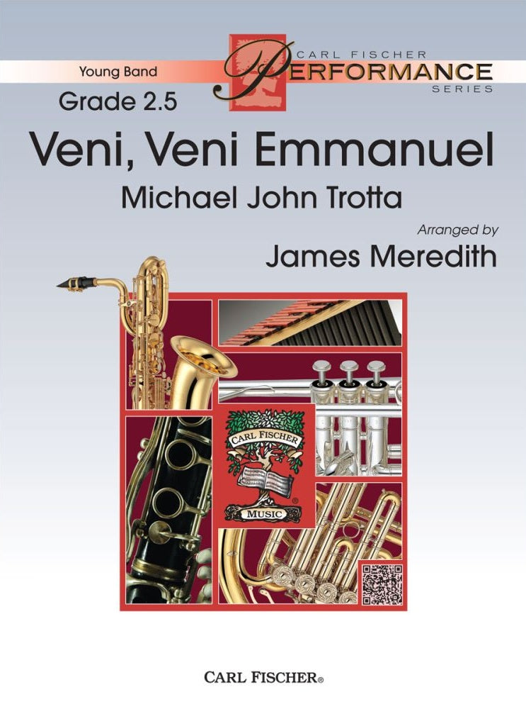 Veni Veni Emmanuel CB Gr 2.5 Trotta Michael John