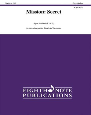 Meeboer Ryan- Mission Secret Flex Woodwind Ensemble