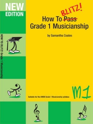 Coates, Samantha - How to Blitz Musicianship Grade 1
