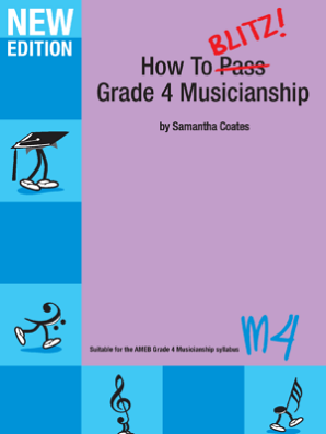 Coates, Samantha - How to Blitz Musicianship Grade 4