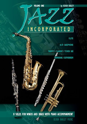 Bailey, Kerin - Jazz Incorporated Alto Sax Volume 1 Book/CD