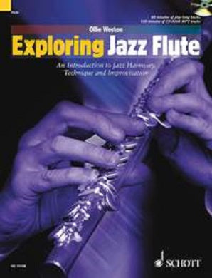 Weston, Ollie - Exploring Jazz Flute Bk/Cd - An introduction to Jazz Harmony, Technique and Improvisation
