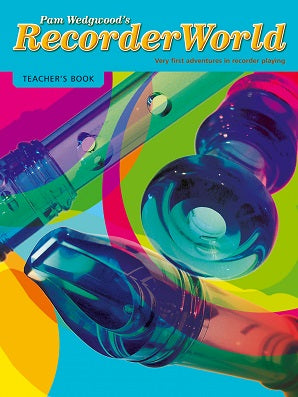 Wedgewood, Pam - Recorder World teachers book