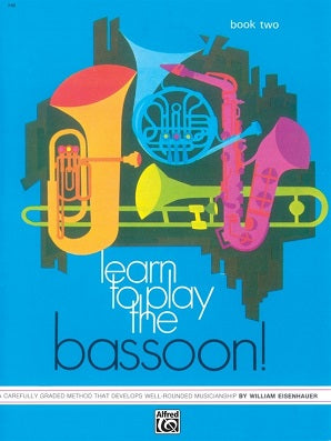 Learn to Play the Bassoon Book 2