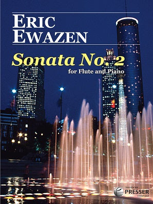Ewazen Eric - Sonata No 2 for Flute and Piano
