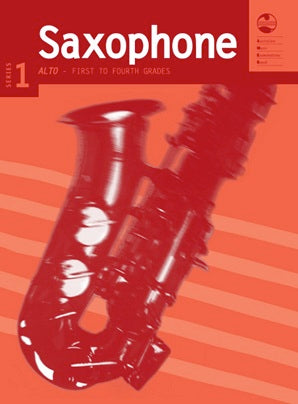 Alto Saxophone Series 1 - First to Fourth Grades