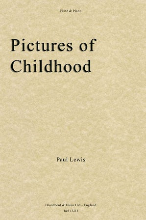 Lewis, Paul - Pictures of Childhood (Flute & Piano)