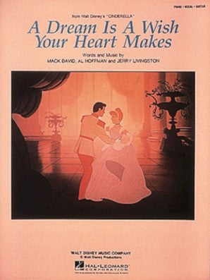 A Dream Is a Wish Your Heart Makes