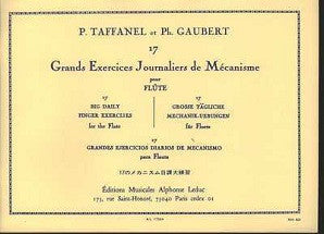 Taffanel & Gaubert - 17 Big Daily Finger Exercises for the Flute Grands Exercices Journaliers de Mecanisme