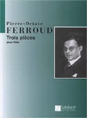 Ferroud - Trois Pièces (Salabert)