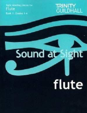 Trinity Sound At Sight Flute Grades 1-4