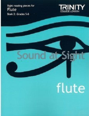 Trinity Sound At Sight Flute Grades 5-8