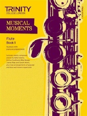 Trinity College London: Musical Moments - Flute Book 1