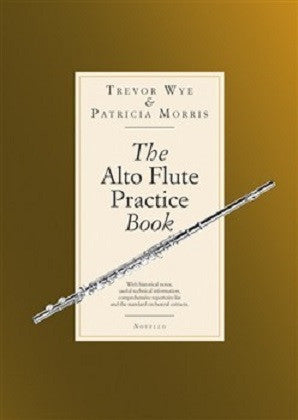 The Alto Flute Practice Book