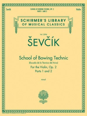 Sevick, School of Bowing Technics Op. 2 Parts 1 and 2
