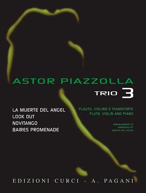 Astor Piazzolla for Trio Volume 3 Flute, Violin and Piano