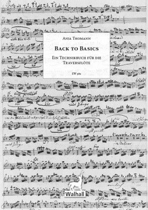 Thomann, Anja - "Back to Basics" A Practice Book for the Baroque Flute