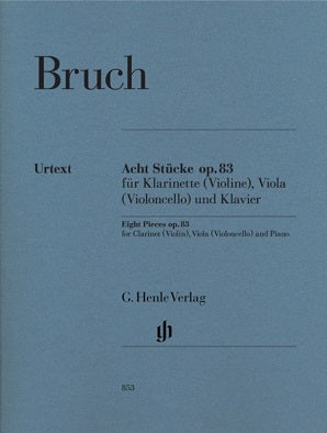 Bruch - 8 Pieces Op. 83 - for Clarinet (or Violin), Viola (or Cello) and Piano