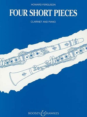 Ferguson , Howard - Four Short Pieces for clarinet and piano