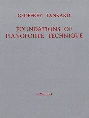 Foundations of Pianoforte Technique
