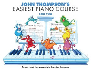 John Thompson's Easiest Piano Course - Part 2 - Book Only