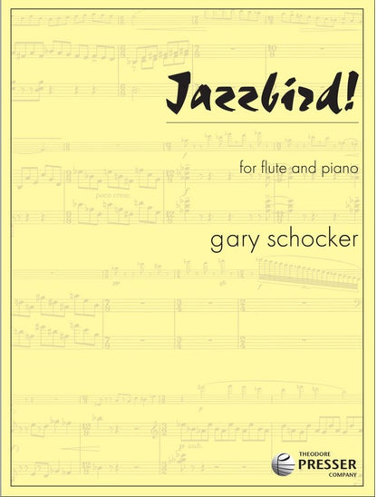 Schocker, Gary - Jazzbird! for flute and piano