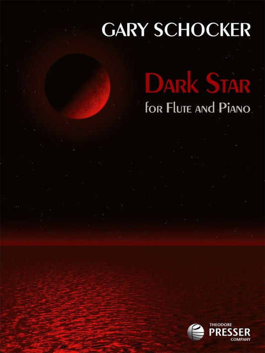 Schocker, Gary - Dark Star for flute and piano