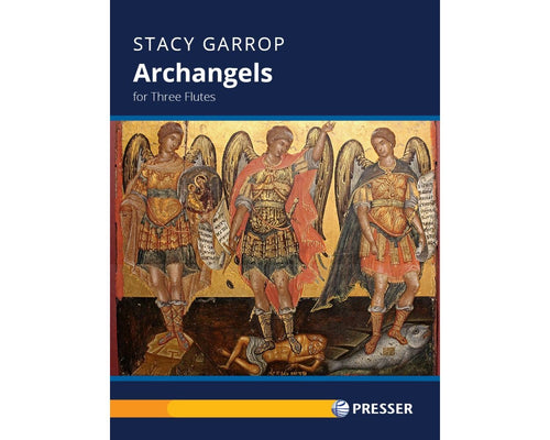 Garrop, Stacy  - Archangels for Three Flutes