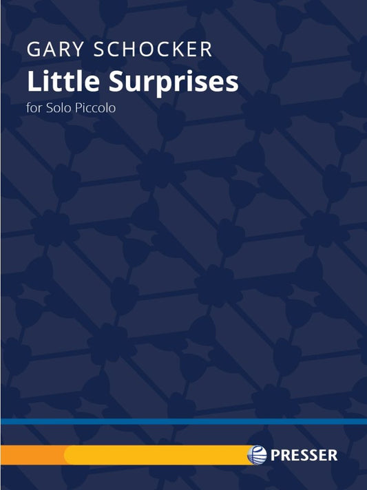 Schocker, Gary - Little Surprises for Solo Piccolo