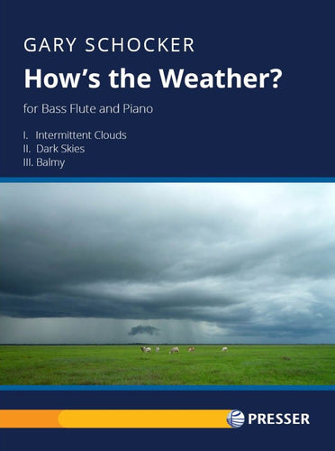 Schocker, Gary - How's the Weather? for Bass Flute and Piano