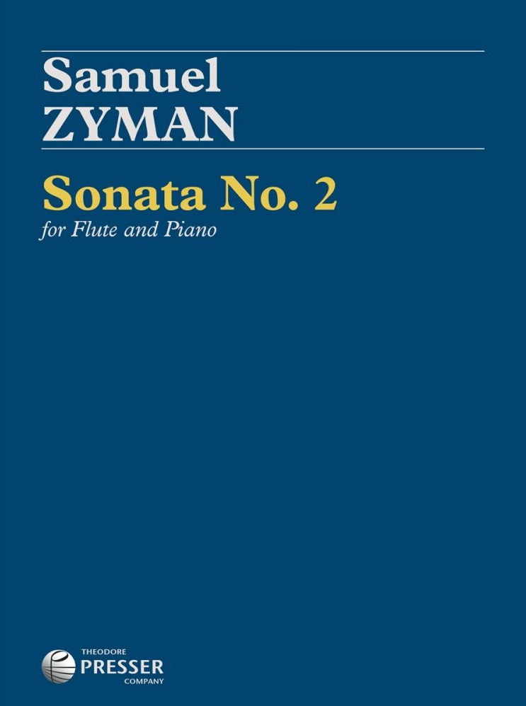 Zyman, Samuel - Sonata No. 2 for flute and piano