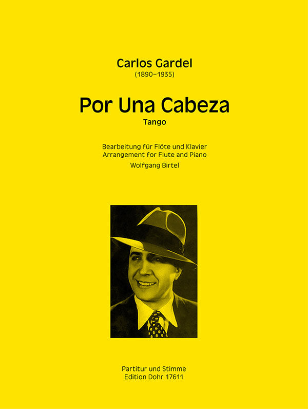 Gardel - Por Una Cabeza. Tango for flute and piano arranged by Wolfgang Birtel