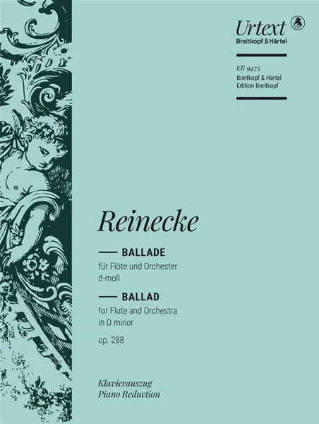 Reinecke - Ballade Op. 288 for Flute and Piano Breitkopf & Haertel *New Edition*