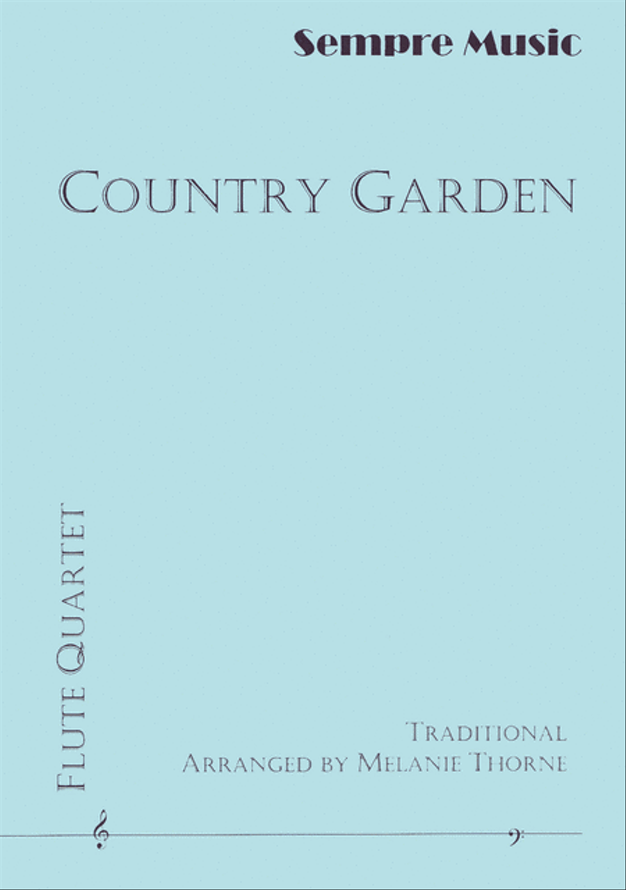 Thorne, Melanie  - Country Garden -  flute quartet - Digital Download