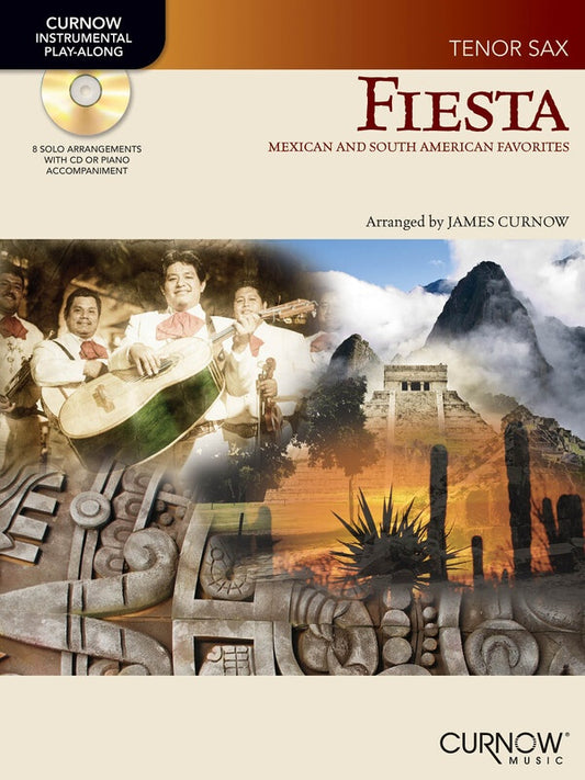 Fiesta: Mexican and South American Favorites - Tenor Sax