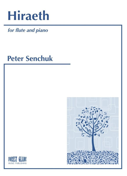Senchuk ,Peter - Hiraeth for flute and piano