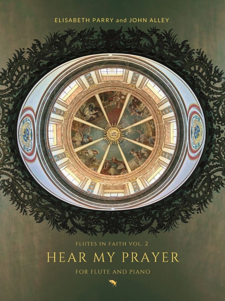 Hear My Prayer Sacred Music for Prayer and Contemplation Flutes in Faith Vol. 2 - Digital Downloads