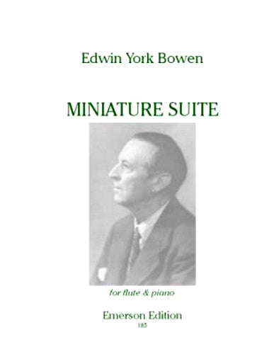Bowen, York (1884-1961)  - MINIATURE SUITE