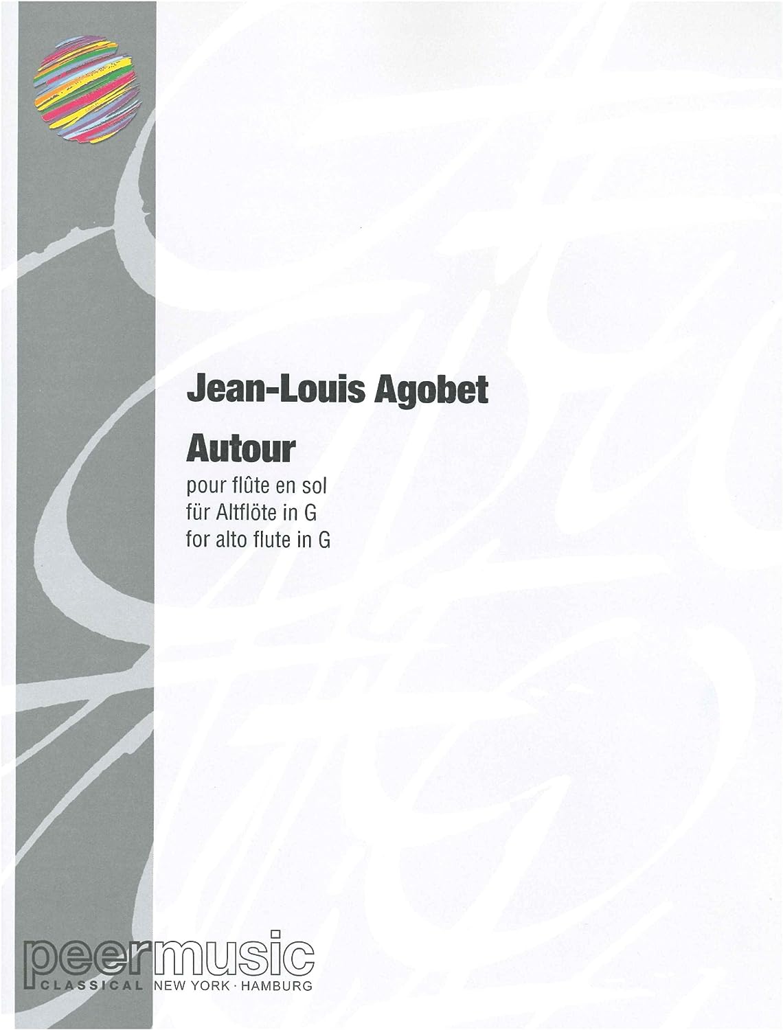 Agobet, Jean-Louis -Autour for alto flute in G