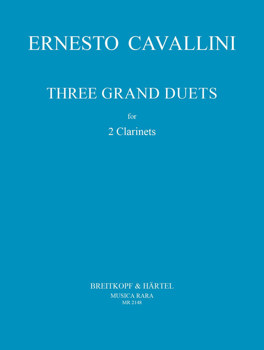 Cavallini, Ernesto -  3 Grand Duets for clarinet (DIGITAL EDITION)