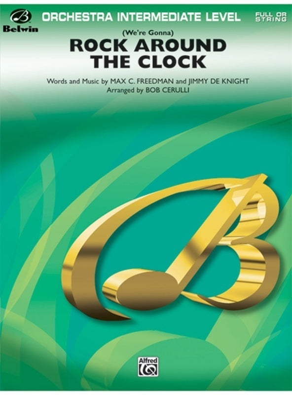 We're Gonna) Rock Around the Clock