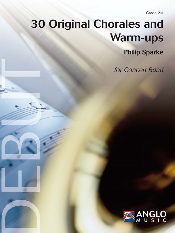 Sparke, Phillip - 30 Original Chorales and Warm-Ups for concert band