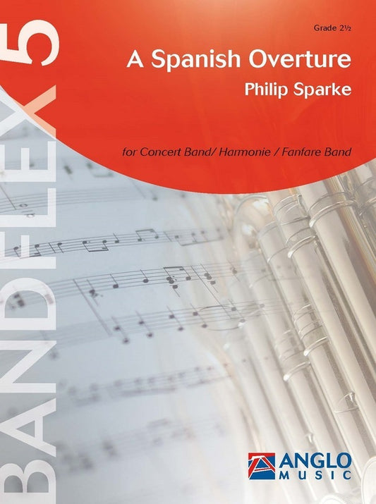 Sparke, Phillip - A Spanish Overture for flexi band