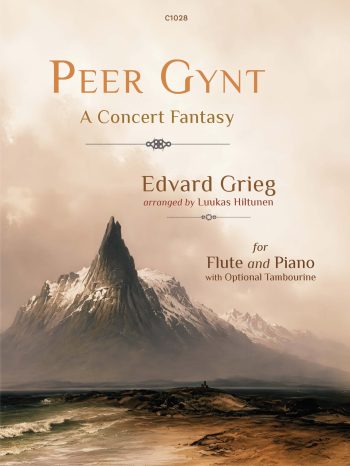 Edvard Grieg arr. Luukas Hiltunen - Peer Gynt: A Concert Fantasy for flute and piano - Digital Download