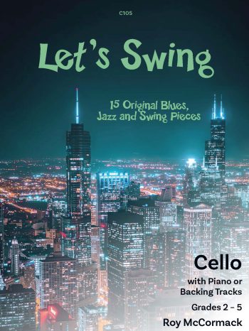 McCormack, Roy: Let’s Swing for Cello & Piano