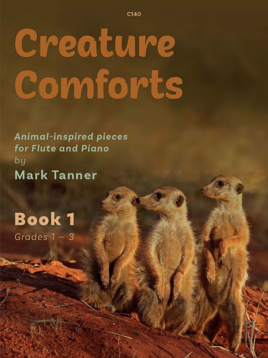 Tanner, Mark: Creature Comforts, Book 1. Flute & Piano