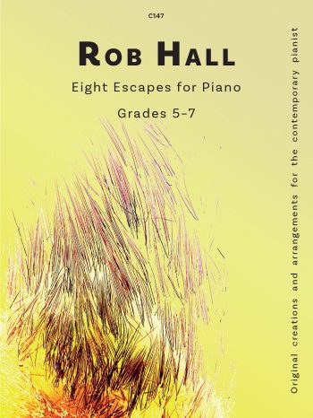 Hall, Rob: Eight Escapes for Piano