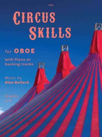 Bullard, Alan: Circus Skills for Oboe & Piano Includes optional backing tracks